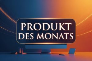 Produkt des Monats